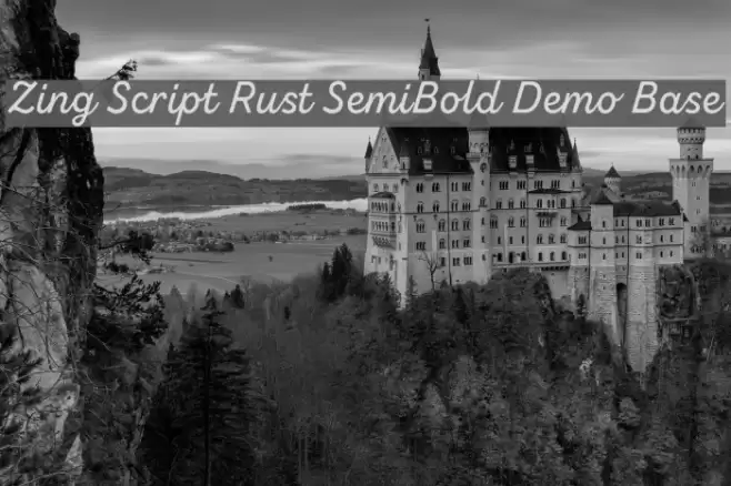 Zing Script Rust SemiBold Demo Base Font examples