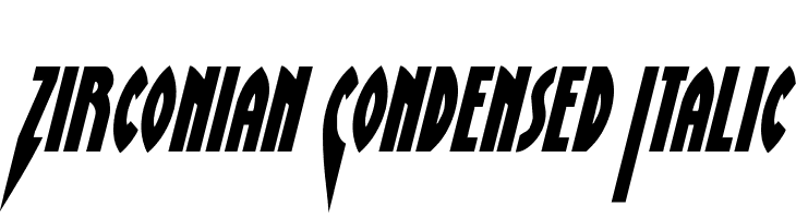 Zirconian Condensed Italic  Frei Schriftart Herunterladen