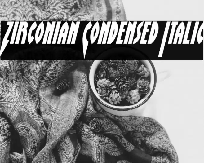 Zirconian Condensed Italic Font examples
