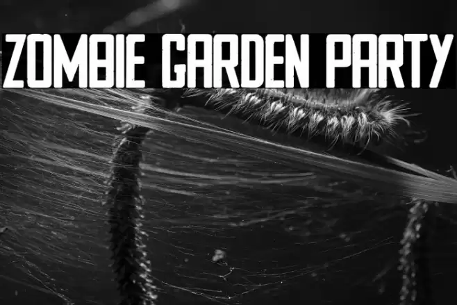 ZOMBIE GARDEN PARTY Font examples