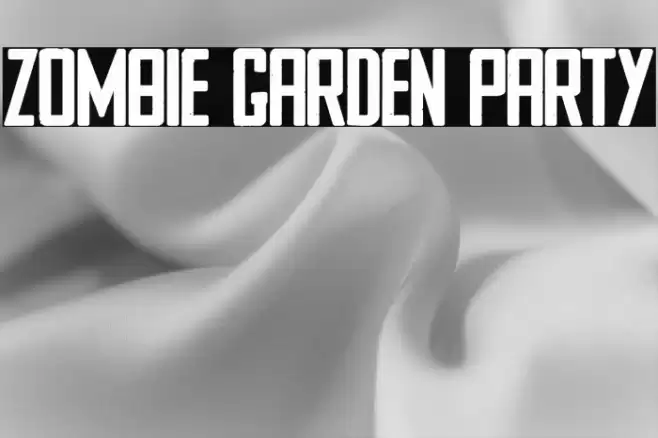 ZOMBIE GARDEN PARTY Font examples