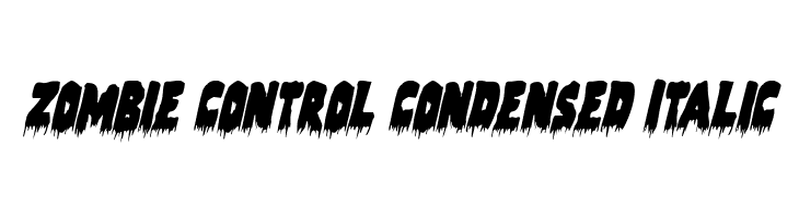 Zombie Control Condensed Italic  Free Fonts Download