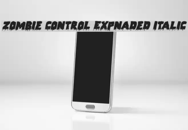 Zombie Control Expnaded Italic Font examples
