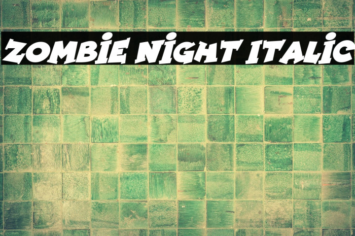 Zombie Night Italic Example 2
