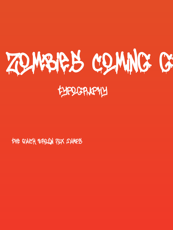 Zombies Coming Graffiti Poster