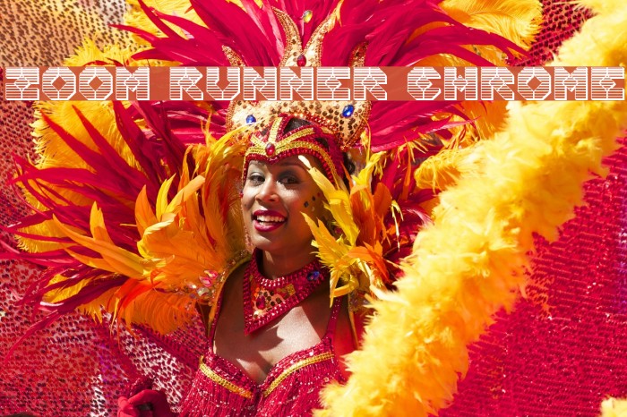 Zoom Runner Chrome फ़ॉन्ट examples