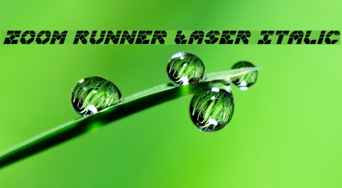 Zoom Runner Laser Italic Font examples
