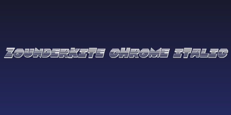 Zounderkite Chrome Italic Social Header