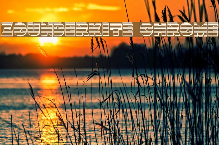 Zounderkite Chrome Font examples