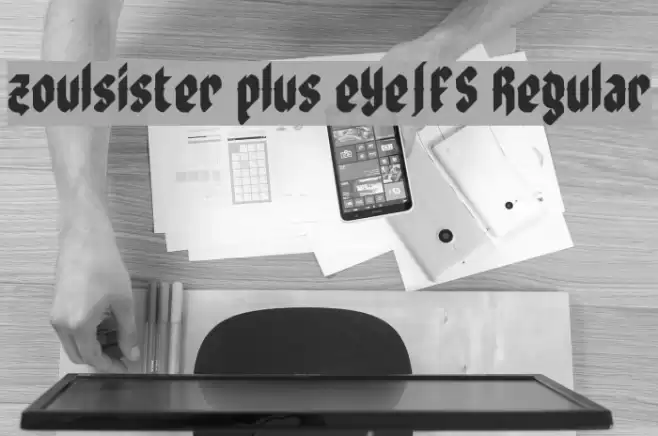 zoulsister plus eYe/FS Regular Font examples