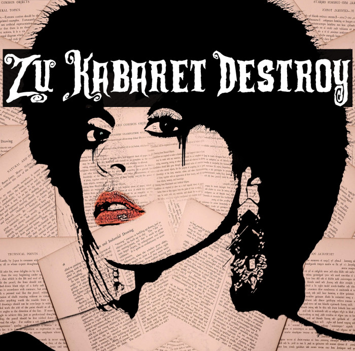 Zu Kabaret Destroy Example 3