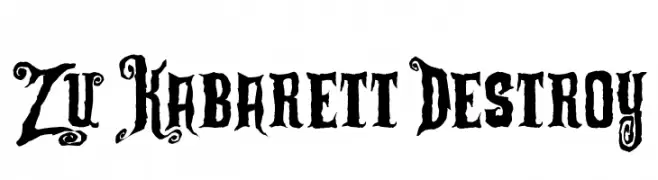 Zu Kabarett Destroy  font caratteri gratis