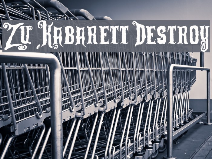 Zu Kabarett Destroy Example 1