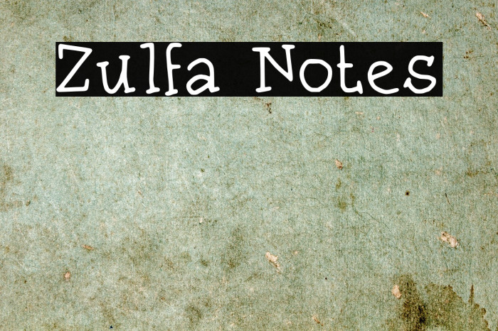 Zulfa Notes Font examples