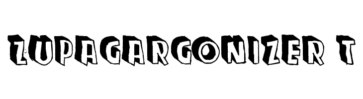 Zupagargonizer T  Free Fonts Download