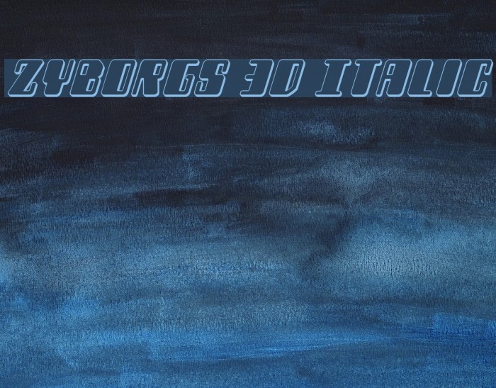Zyborgs 3D Italic Font examples