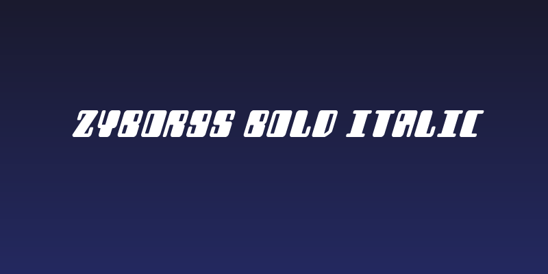 Zyborgs Bold Italic Social Header