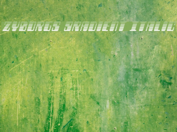 Zyborgs Gradient Italic Font examples