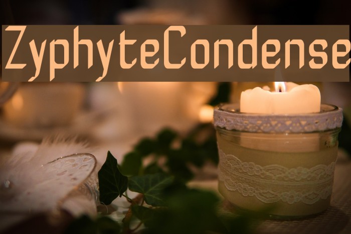 ZyphyteCondense Font examples