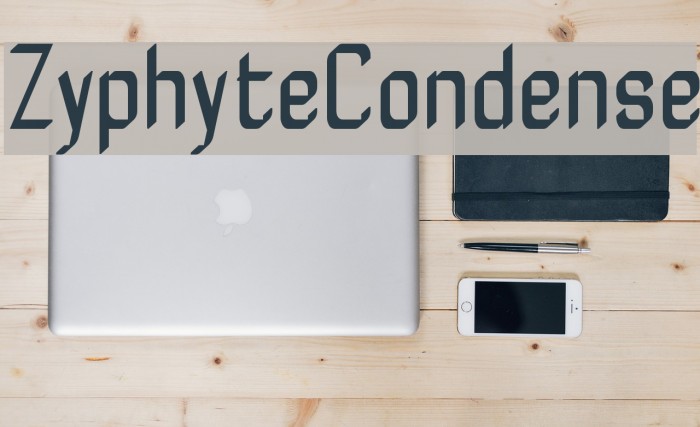 ZyphyteCondense Font examples